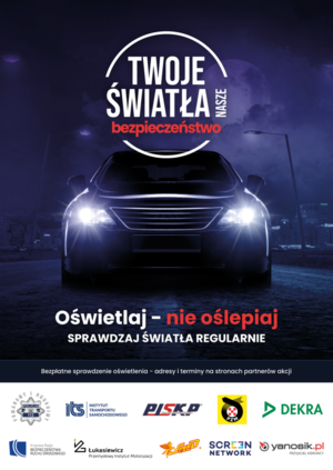 Plakat promujący kampanię Twoje Światła - Nasze Bezpieczeństwo&quot;, na którym na ciemnym tle widać samochód osobowy z włączonymi światłami.